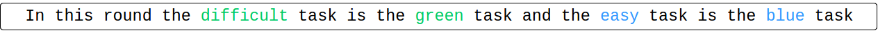 In this round the easy task is the blue task and the 
                      difficult task is the green task